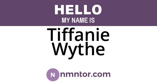 Tiffanie Wythe