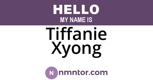 Tiffanie Xyong