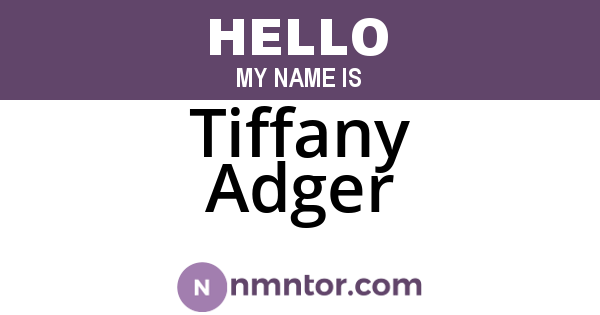 Tiffany Adger