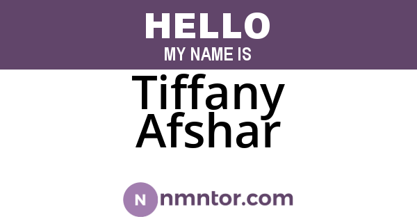 Tiffany Afshar