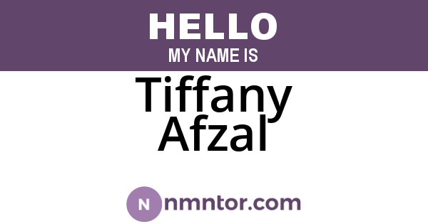 Tiffany Afzal