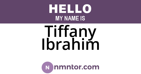 Tiffany Ibrahim