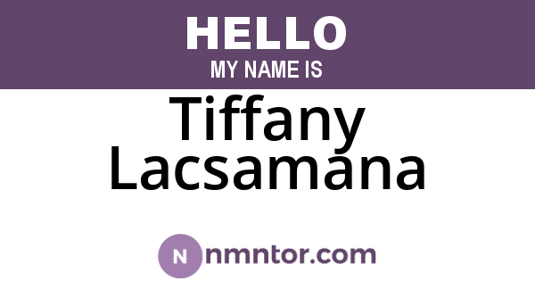 Tiffany Lacsamana