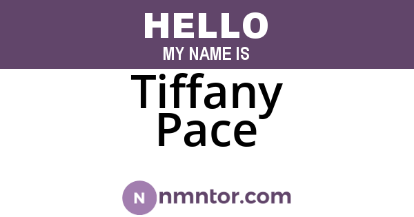 Tiffany Pace