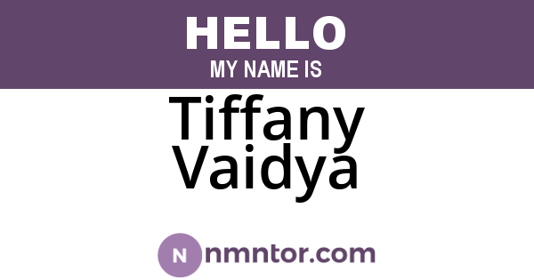 Tiffany Vaidya