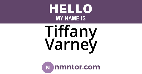 Tiffany Varney