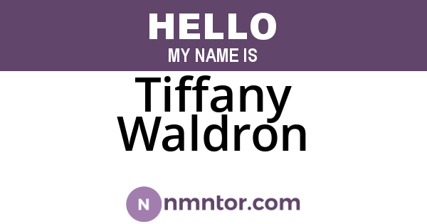 Tiffany Waldron
