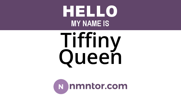 Tiffiny Queen