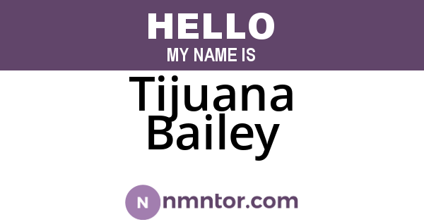 Tijuana Bailey