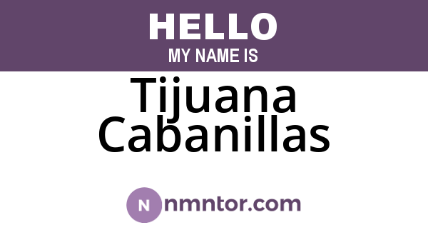 Tijuana Cabanillas