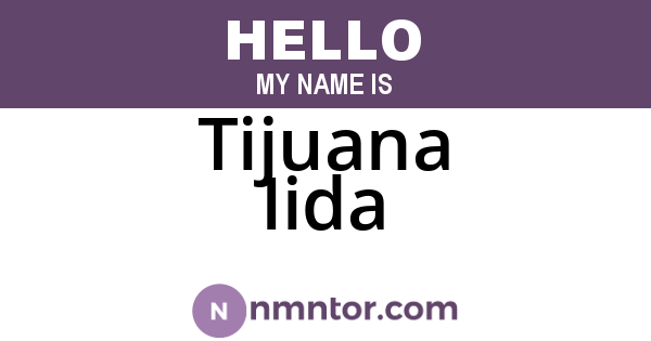 Tijuana Iida