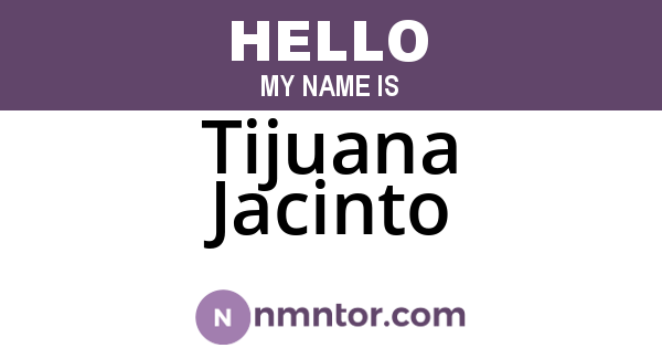 Tijuana Jacinto