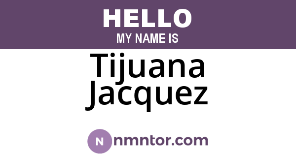 Tijuana Jacquez