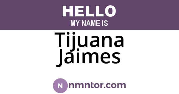 Tijuana Jaimes