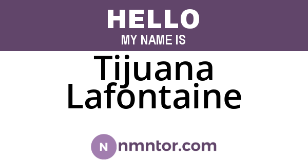 Tijuana Lafontaine