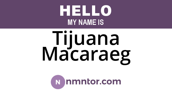 Tijuana Macaraeg