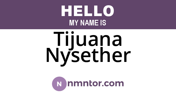 Tijuana Nysether
