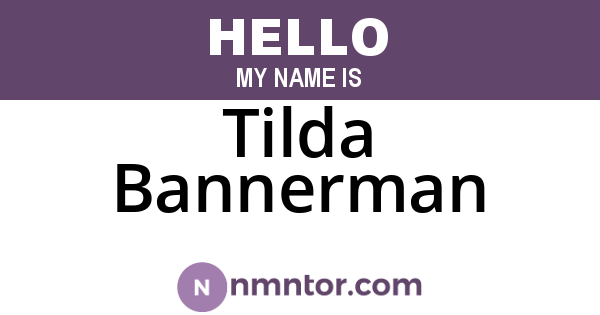 Tilda Bannerman