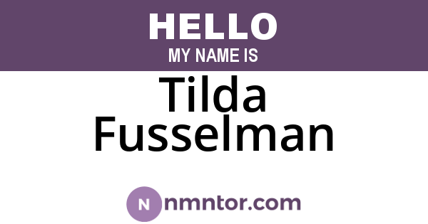 Tilda Fusselman