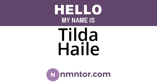Tilda Haile