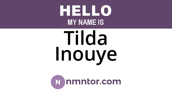Tilda Inouye