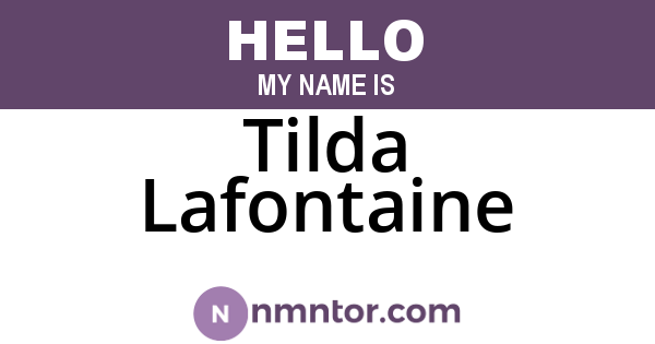 Tilda Lafontaine