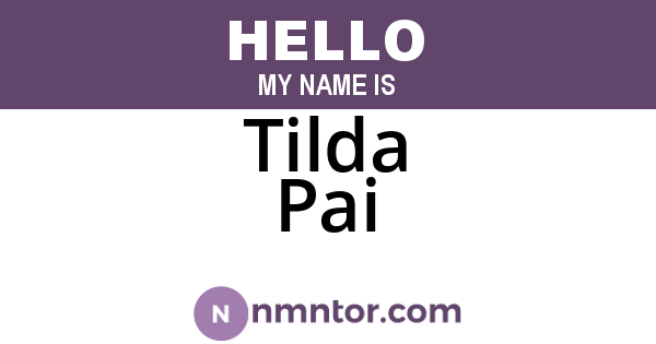 Tilda Pai