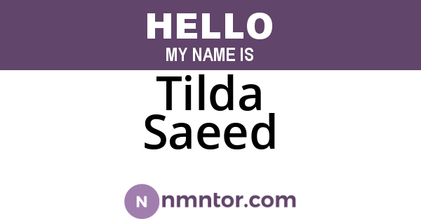Tilda Saeed