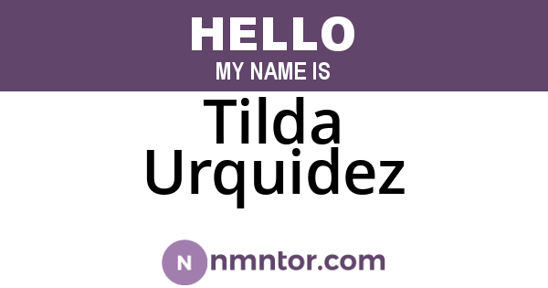 Tilda Urquidez