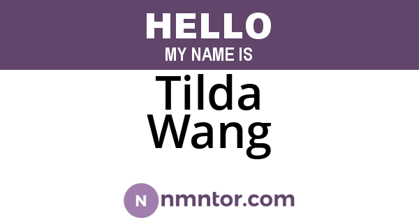 Tilda Wang
