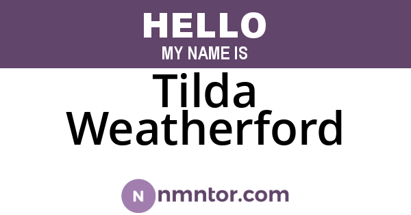 Tilda Weatherford