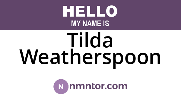 Tilda Weatherspoon