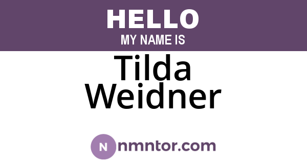 Tilda Weidner