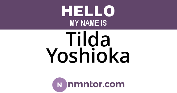 Tilda Yoshioka
