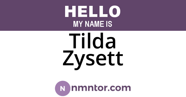 Tilda Zysett