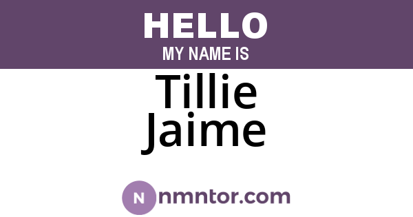 Tillie Jaime
