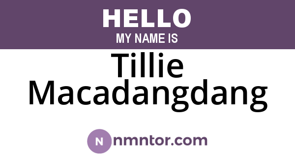 Tillie Macadangdang