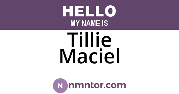 Tillie Maciel