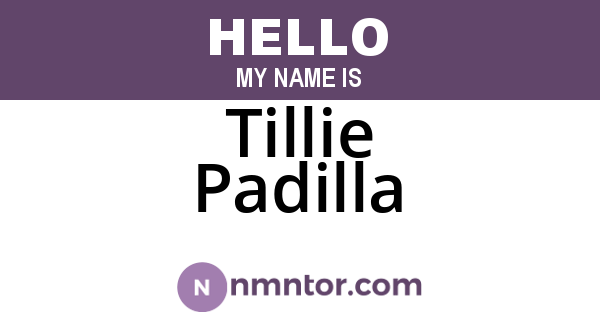 Tillie Padilla