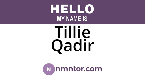 Tillie Qadir