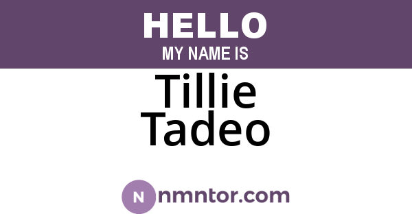 Tillie Tadeo