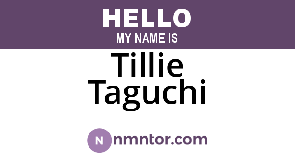Tillie Taguchi