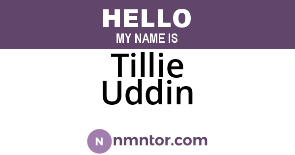 Tillie Uddin
