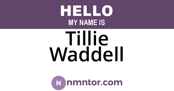 Tillie Waddell