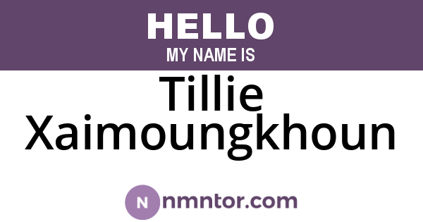 Tillie Xaimoungkhoun