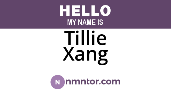 Tillie Xang