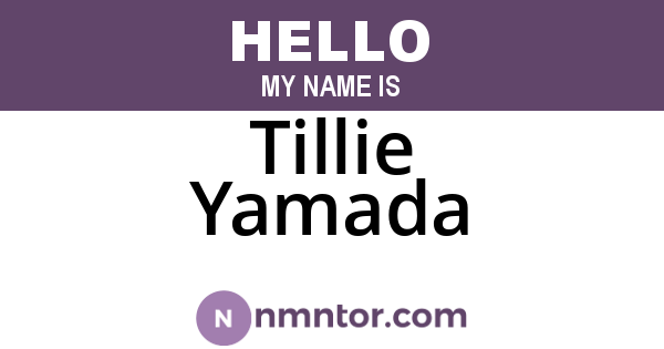 Tillie Yamada