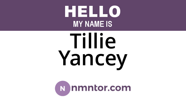 Tillie Yancey