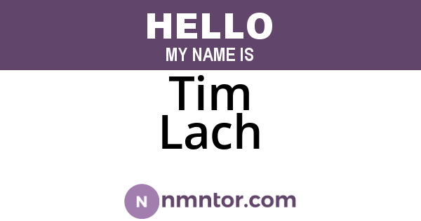 Tim Lach