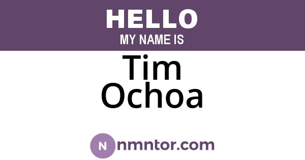 Tim Ochoa